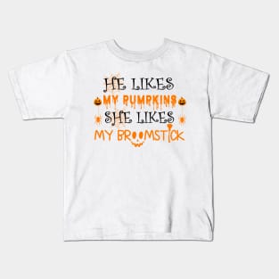 He Likes My Pumpkins She Likes My Broomstick Halloween Kids T-Shirt